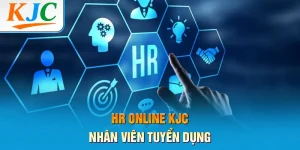 HR Online KJC - Nhân Viên Tuyển Dụng